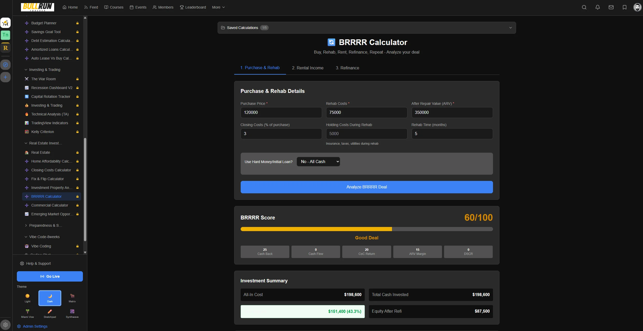BRRRR real estate investment calculator with purchase analysis, rehab costs, BRRRR score, and investment summary built into community platform